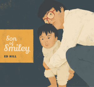 Ed Hill Son of smiley